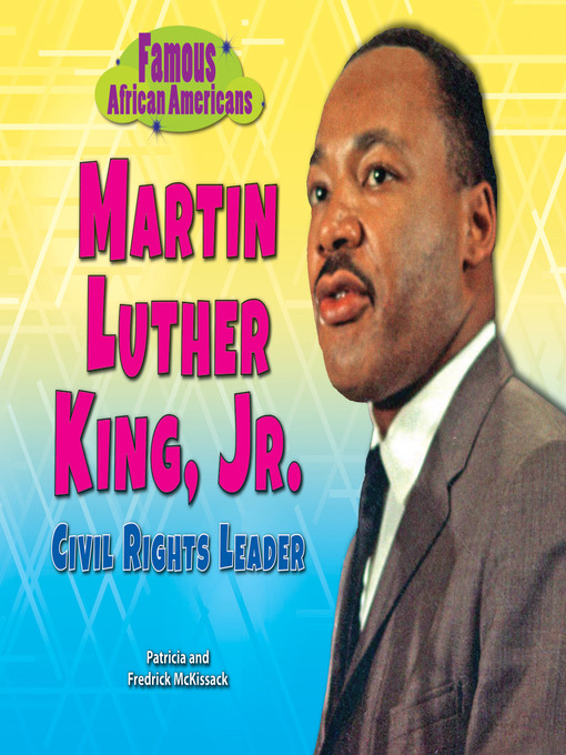 Title details for Martin Luther King, Jr. by Patricia McKissack - Available